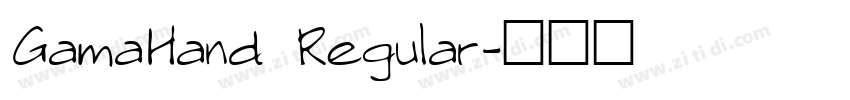 GamaHand Regular字体转换